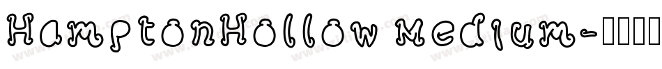 HamptonHollow Medium字体转换